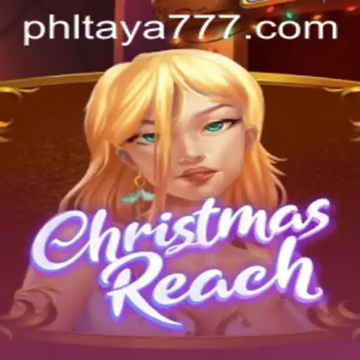 Exploring the Enchanting World of ChristmasReach and the Magic of TAYA777