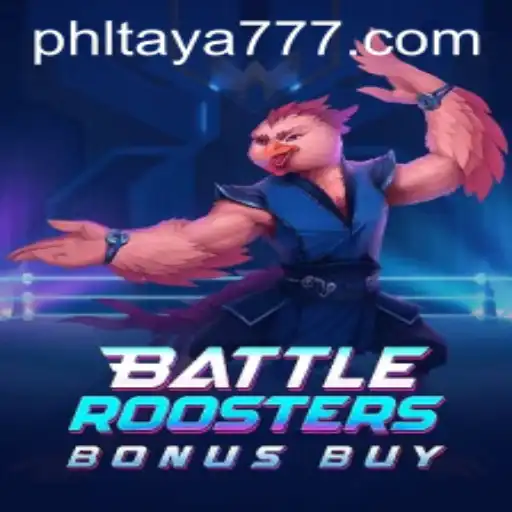 BattleRoostersBonusBuy: Exploring the Dynamic World of TAYA777