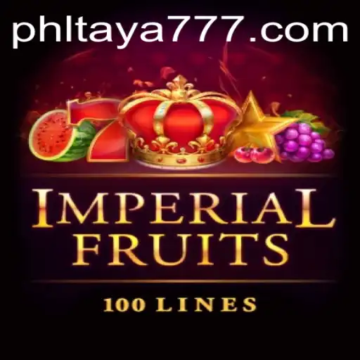 Discover the Excitement of ImperialFruits100 with TAYA777