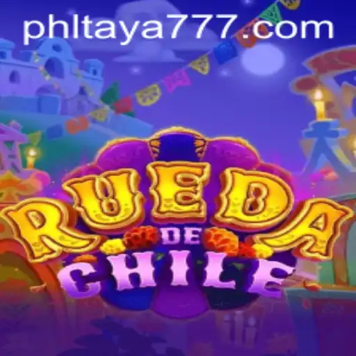 Exploring the Thrilling World of RuedaDeChile and the Intriguing Role of TAYA777