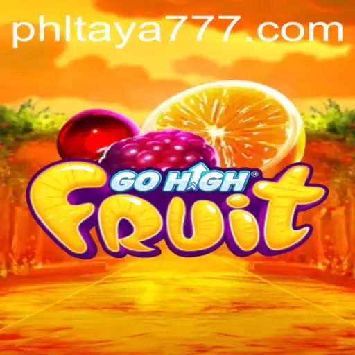 Discover the World of GoHighFruit: An Exciting Adventure with TAYA777
