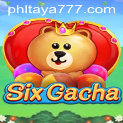 Unveiling SixGacha: An Engaging Journey into Strategic Gameplay with TAYA777