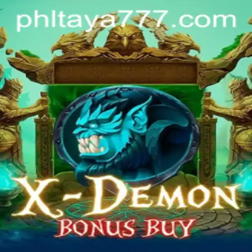 Discovering XDemonBonusBuy: A Thrilling Journey into the World of TAYA777